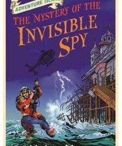 Adventure Island: The Mystery of the Invisible Spy: Book 10 - Helen Moss