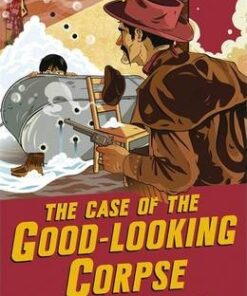 The P. K. Pinkerton Mysteries: The Case of the Good-Looking Corpse: Book 2 - Caroline Lawrence