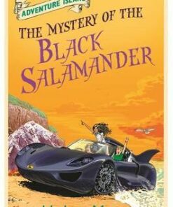 Adventure Island: The Mystery of the Black Salamander: Book 12 - Helen Moss
