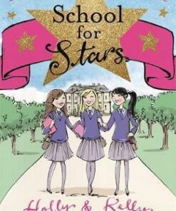 School for Stars: First Term at L'Etoile: Book 1 - Kelly Willoughby