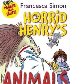 Horrid Henry's Animals: A Horrid Factbook - Francesca Simon