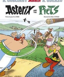Asterix: Asterix and the Picts: Album 35 - Jean-Yves Ferri