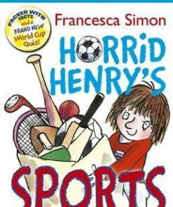 Horrid Henry's Sports: A Horrid Factbook - Francesca Simon