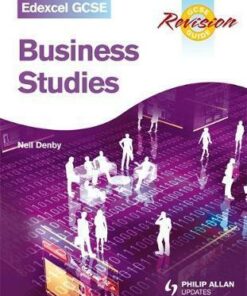 Edexcel GCSE Business Studies Revision Guide - Neil Denby