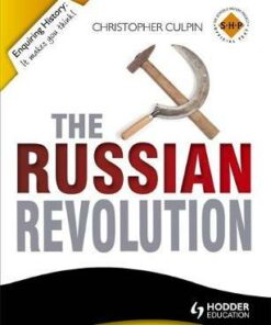 Enquiring History: The Russian Revolution 1894-1924 - Christopher Culpin