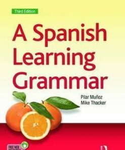 A Spanish Learning Grammar - Mike Thacker