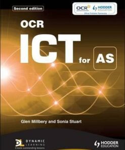 OCR ICT for AS 2nd edition - Sonia Stuart