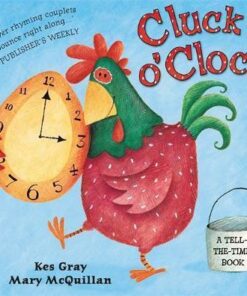 Cluck O'Clock - Kes Gray