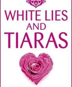 White Lies and Tiaras - Marilyn Kaye