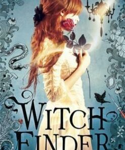 Witch Finder: Book 1 - Ruth Warburton
