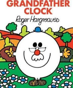 Grandfather Clock - Roger Hargreaves