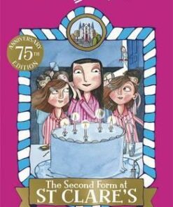 The Second Form at St Clare's: Book 4 - Enid Blyton