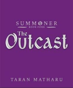 Summoner: The Outcast: Book 4 - Taran Matharu