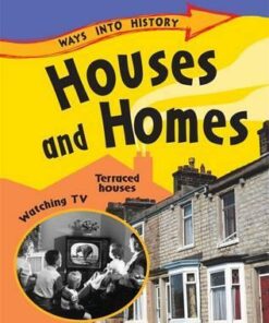 Ways Into History: Houses and Homes - Sally Hewitt