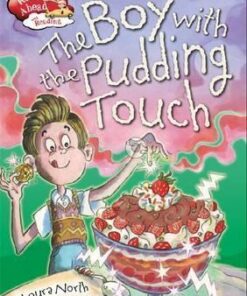 Race Ahead With Reading: The Boy with the Pudding Touch - Laura North