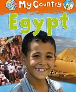 My Country: Egypt - Jillian Powell