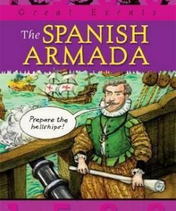 Great Events: The Spanish Armada - Gillian Clements