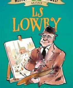 History Heroes: LS Lowry - Damian Harvey