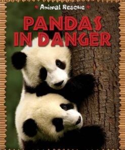 Animal Rescue: Pandas in Danger - Clare Hibbert