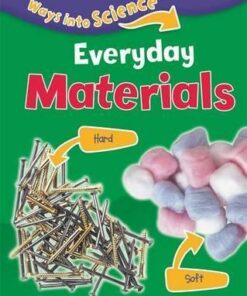 Ways Into Science: Everyday Materials - Peter Riley