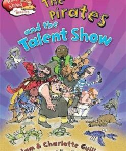 Race Ahead With Reading: The Pirates and the Talent Show - Charlotte Guillain
