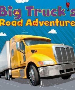Digger and Friends: Big Truck's Road Adventure - Dan Bramall