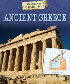 Technology in the Ancient World: Ancient Greece - Charlie Samuels