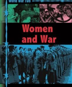 World War Two: Women and War - Ann Kramer