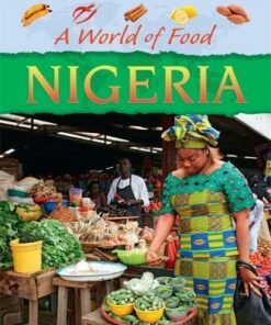 A World of Food: Nigeria - Dereen Taylor