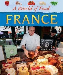 A World of Food: France - Kathy Elgin