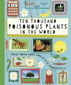 The Big Countdown: Ten Thousand Poisonous Plants in the World - Paul Rockett