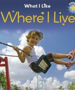 Little Stars: What I Like - Where I Live - Liz Lennon