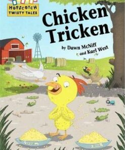 Hopscotch Twisty Tales: Chicken Tricken - Dawn McNiff