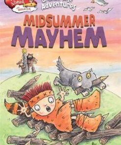 Race Ahead With Reading: Bronze Age Adventures: Midsummer Mayhem - Shoo Rayner