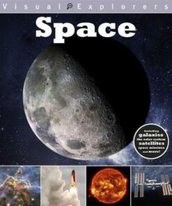 Visual Explorers: Space - Paul Calver