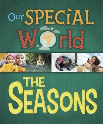 Our Special World: The Seasons - Liz Lennon