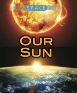 Space: Our Sun - Ian Graham