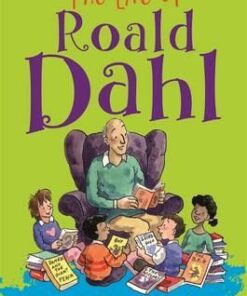The Life of Roald Dahl: A Marvellous Adventure - Emma Fischel