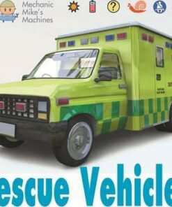 Mechanic Mike's Machines: Rescue Vehicles - David West