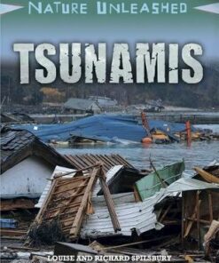 Nature Unleashed: Tsunamis - Louise Spilsbury