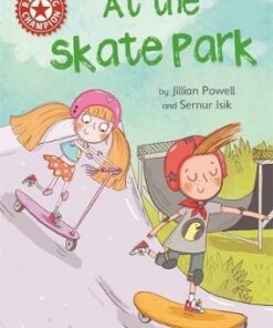 Reading Champion: At the Skate Park - Jillian Powell
