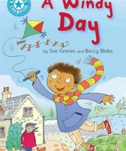 Reading Champion: A Windy Day: Independent Reading Blue 4 - Sue Graves