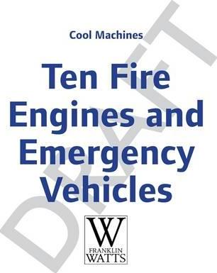 Cool Machines: Ten Fire Engines and Emergency Vehicles - Chris Oxlade