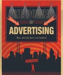 The Power of Advertising: How adverts have you hooked - Ruth Thomson