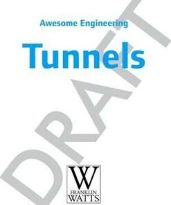 Awesome Engineering: Tunnels - Sally Spray