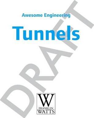 Awesome Engineering: Tunnels - Sally Spray