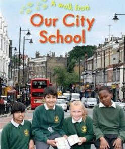 A Walk From Our City School - Deborah Chancellor