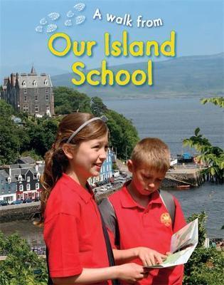 A Walk From Our Island School - Deborah Chancellor
