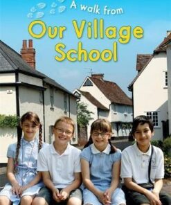 A Walk From Our Village School - Deborah Chancellor
