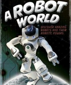 A Robot World - Clive Gifford